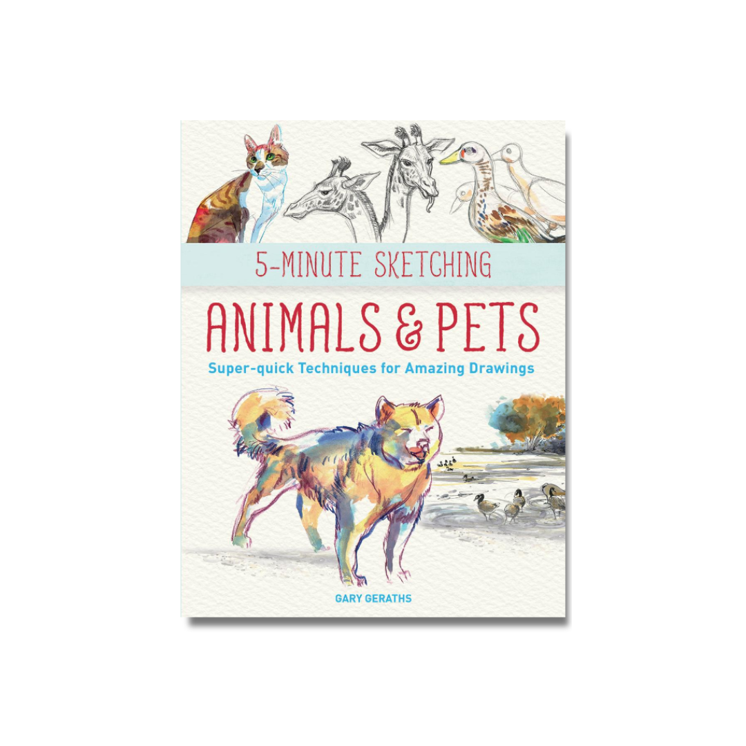 5-Minute Sketching: Animals & Pets