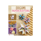 Origami Papercrafting : Folded and Washi Paper Projects for Mini Books, Cards, Ornaments, Tiny Boxes and More